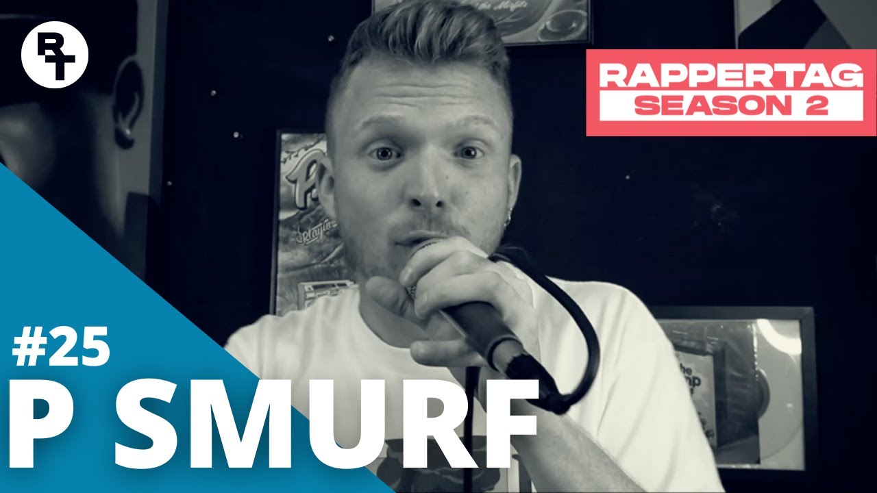 P.Smurf - Rappertag #25 | Season 2