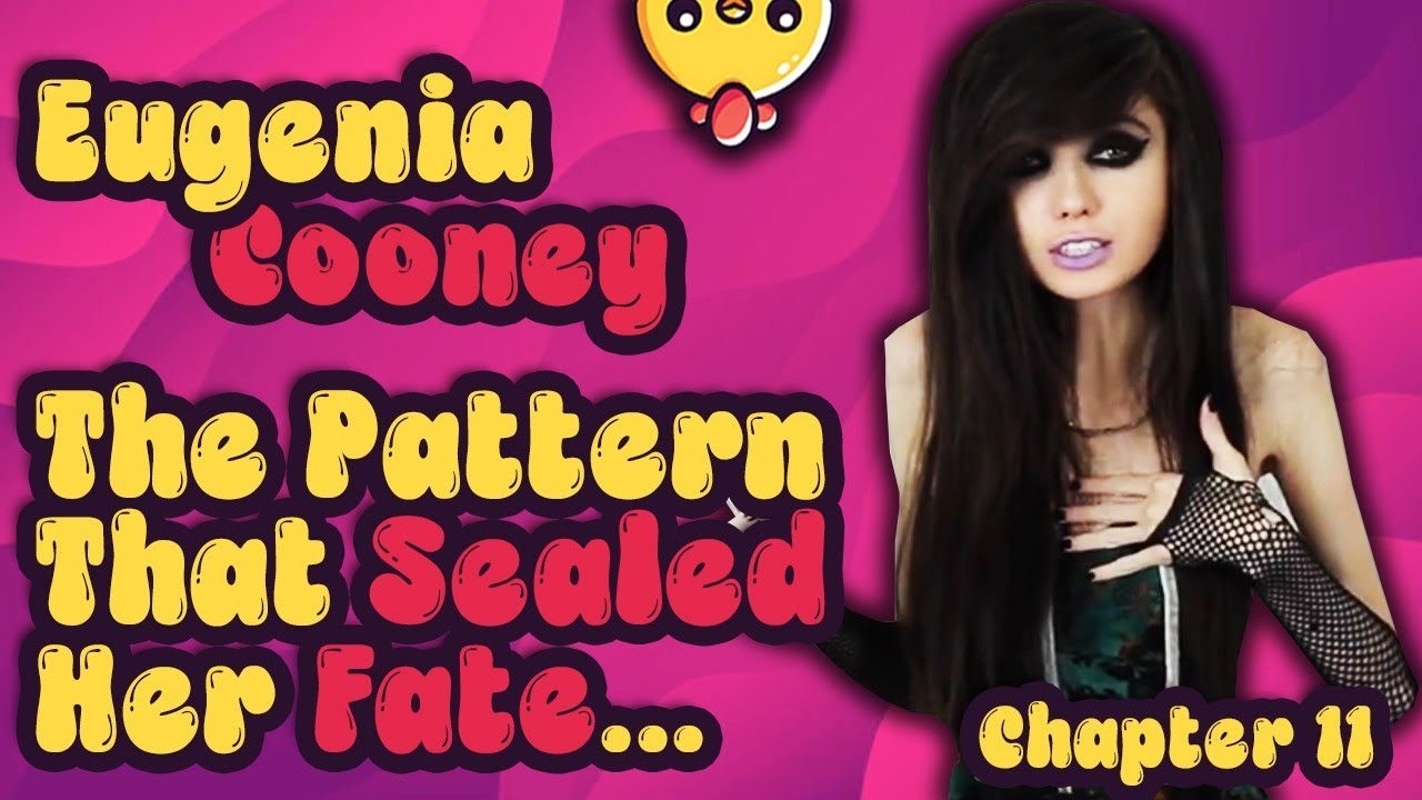 Eugenia Cooney's Biggest Mistake: The Pattern That Changed Everything - Chapter 11