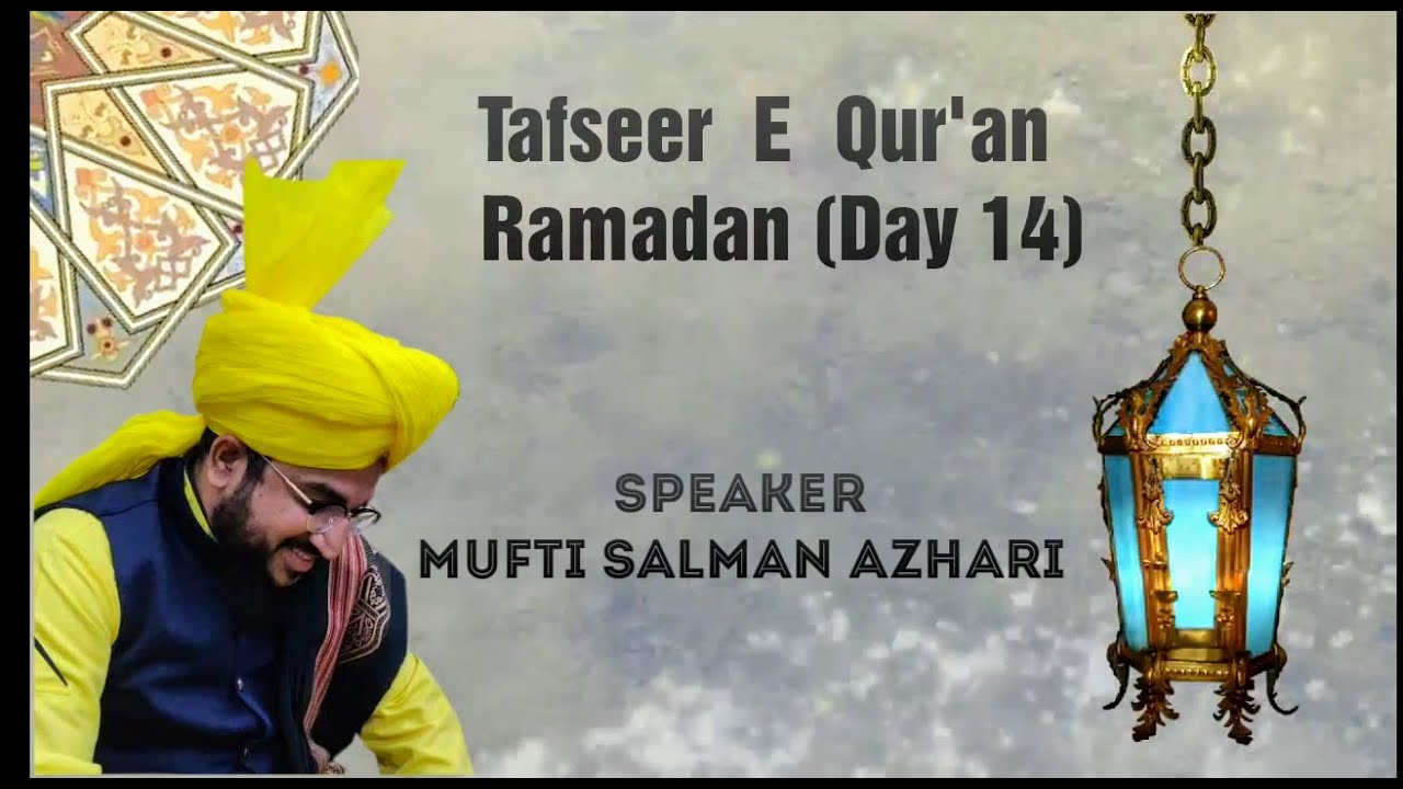 Tafseer Ul Qur'an |تفسير القران الكريم| Surah Hijr & Nahal | Mufti Salman Azhari