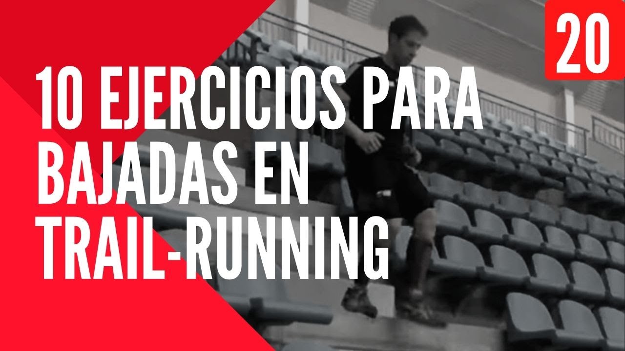 10 Ejercicios para bajadas en trail-running - (Downhill Exercises)