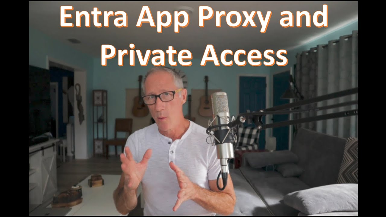 Entra Application Proxy and Private Access