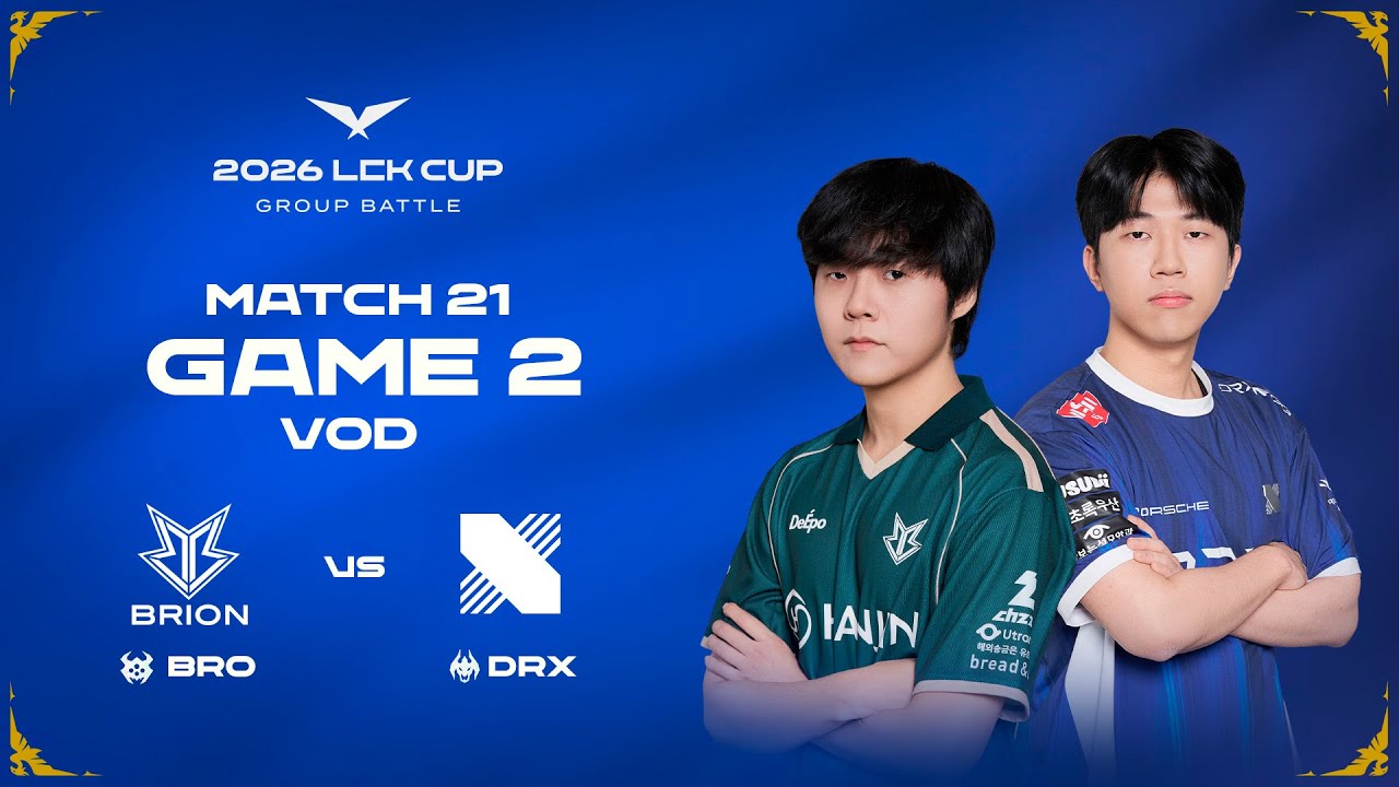 BRO vs DRX | Match 21 Game 2 | 2026 LCK CUP