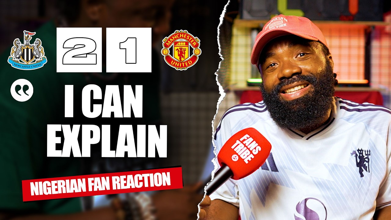 NEWCASTLE UNITED 2 - 1 MANCHESTER UNITED ( Ipali - NIGERIAN FAN REACTION) - Premier League 2025/2026