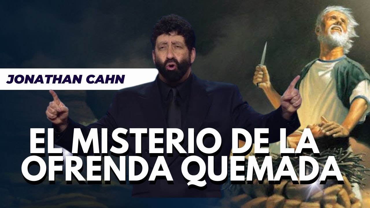 El Misterio de la ofrenda quemada - Jonathan Cahn