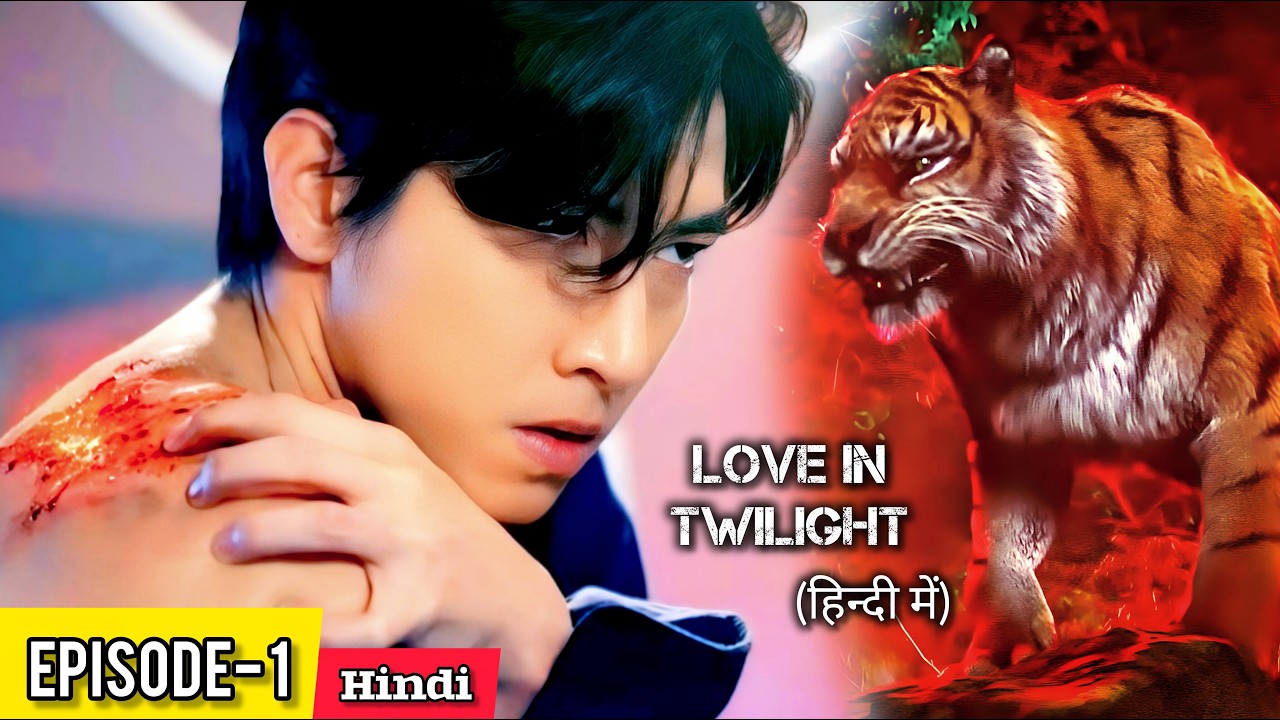 Half Human-Half Tiger🐯 Innocent Girl♥️ Forbidden Love Story (हिन्दी में) Drama Explain in Hindi.