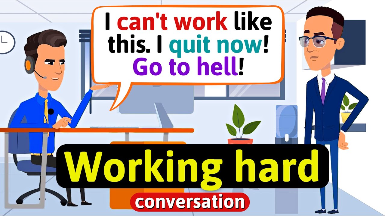 Working hard (at the office) - English Conversation Practice - Improve Speaking Skills
