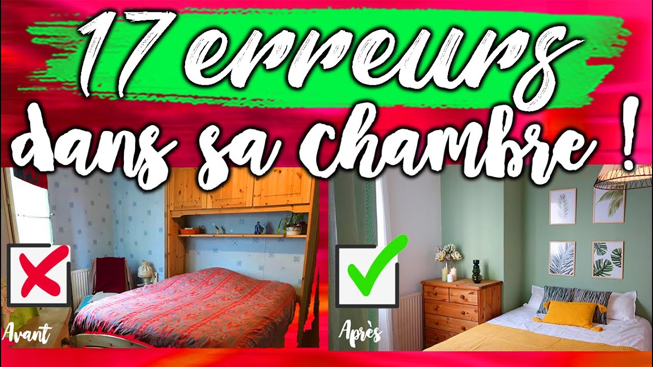 17 ERREURS COURANTES DANS SA CHAMBRE| La Botte Secrète Décoration