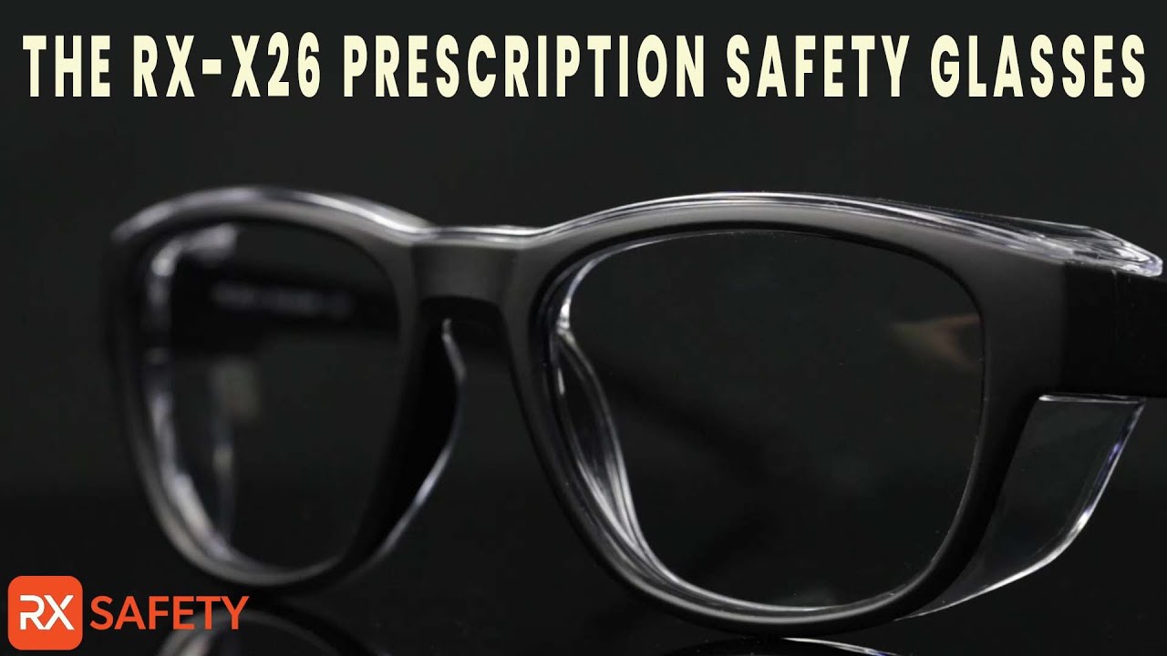 Versatile Prescription Safety Glasses - The RX-X26 By RX-Safety