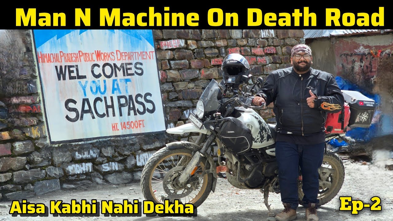SACH PASS- Man N Machine On Death Road- Aisa Kabhi Nahi Dekha. Ep-2 