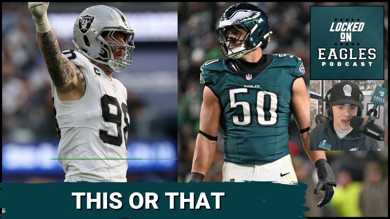 DECISIONS: Maxx Crosby trade OR paying Jaelan Phillips and Nolan Smith. What should the Eagles do?