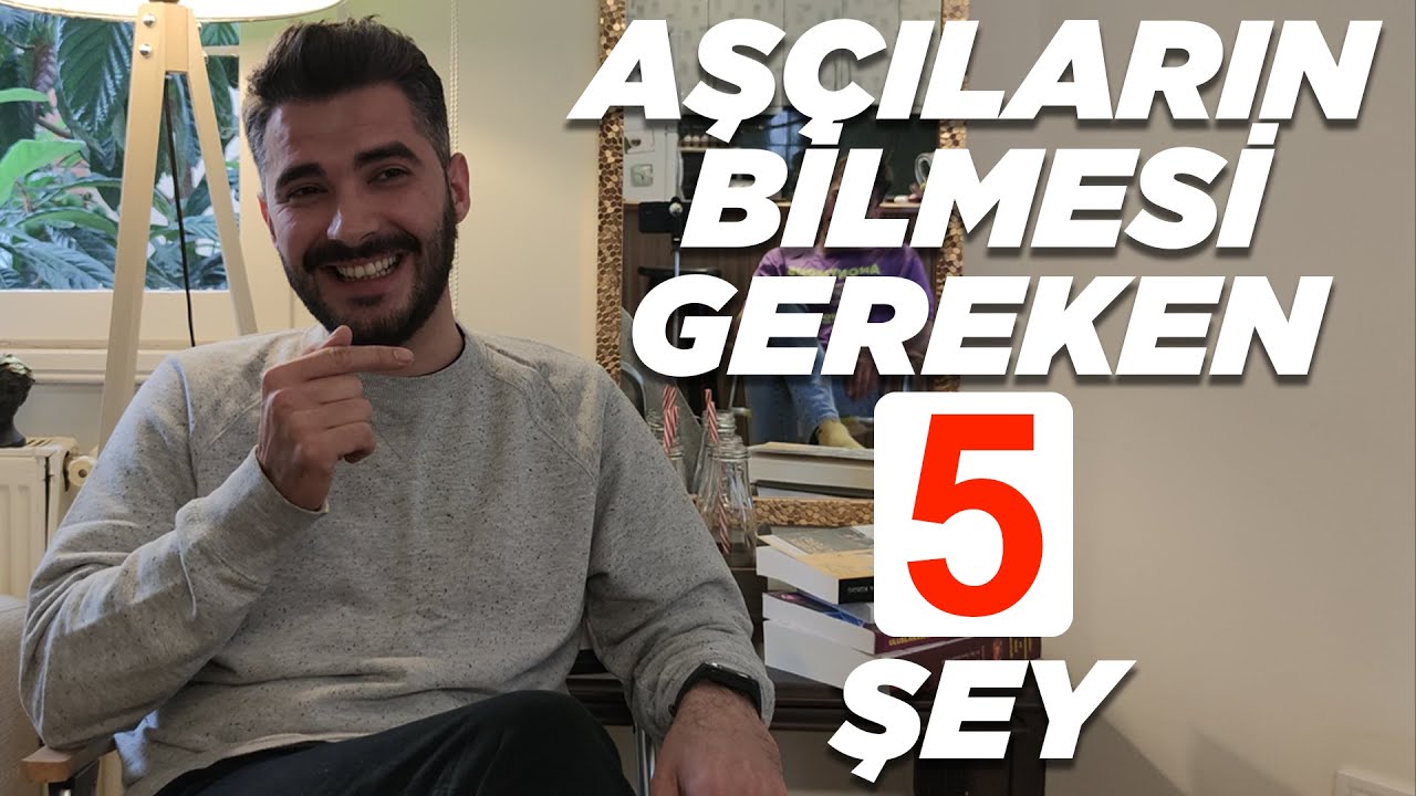 Aşçılar Nasıl İş Bulur - Aşçıların Bilmesi Gereken 5 Önemli Şey | Şefin Biri B2