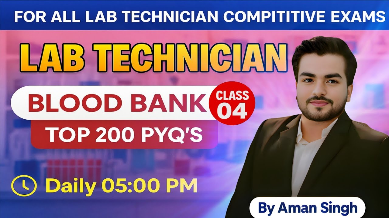 AIIMSCRE Lab Technician | Blood Bank | Class-04 | Bihar Lab Technician | PGIMER Chandigarh | DMER