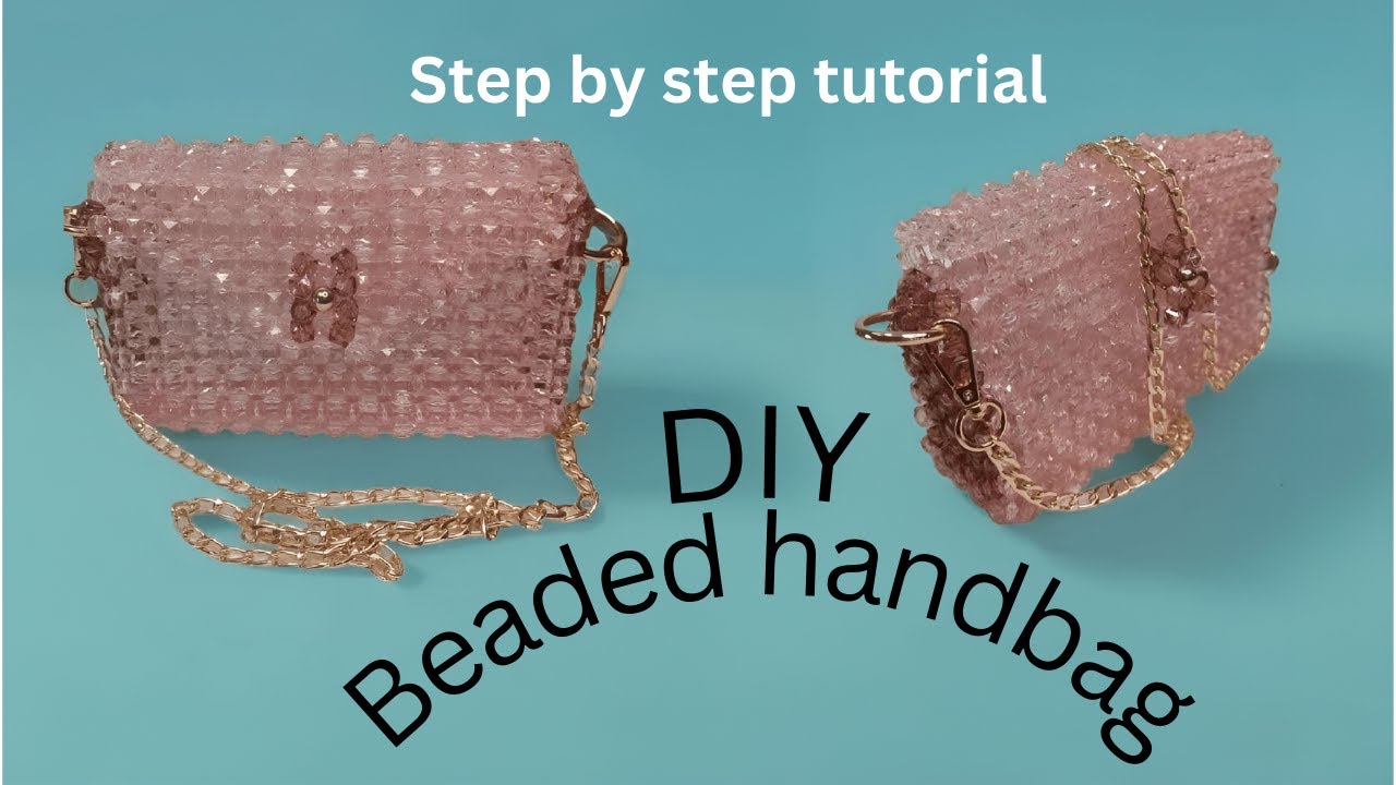 DIY - How to make a nice beaded handbag.