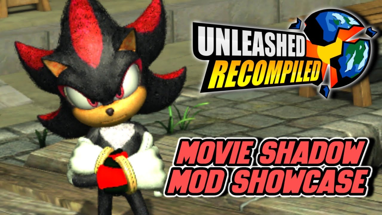 MOVIE SHADOW MOD SHOWCASE - Sonic Unleashed Recompiled (PC)