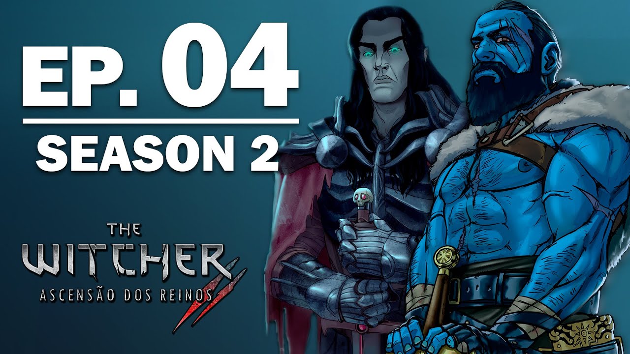 The Witcher: Ascens&atilde;o dos Reinos II - Ep. 04 