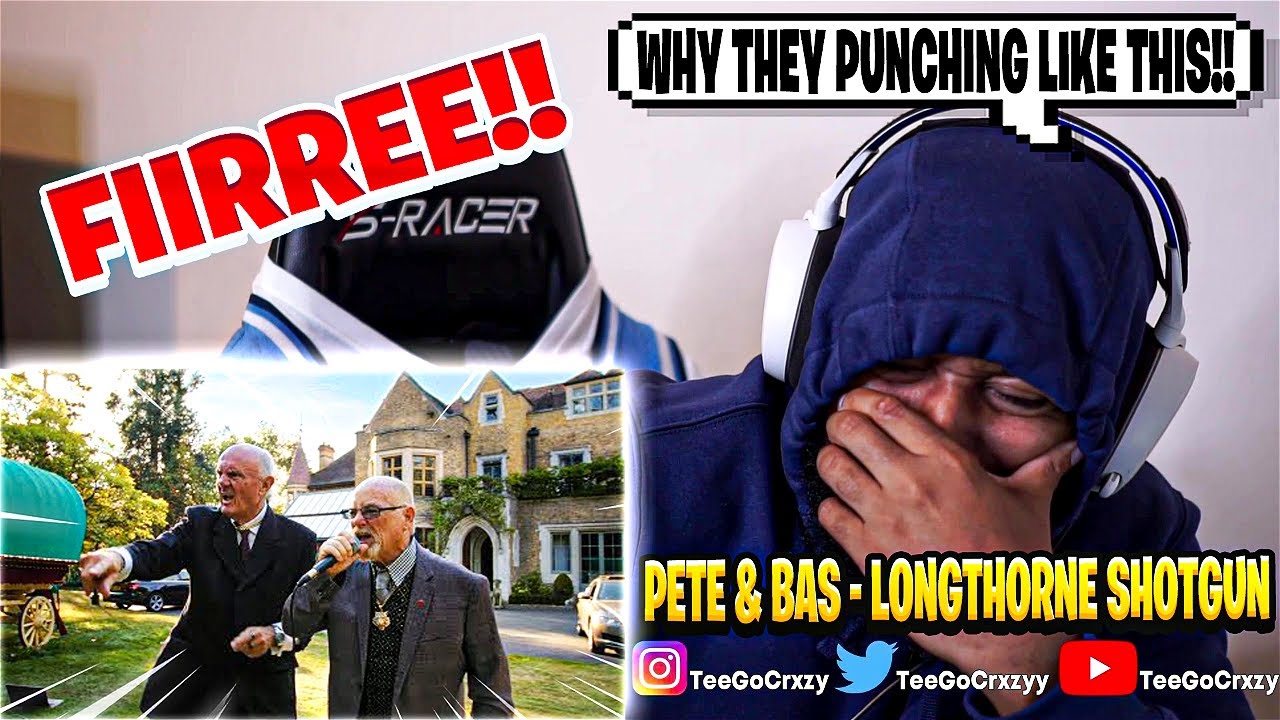 UK WHAT UP🇬🇧!!! OUR GRANDFATHER'S BACK!! Pete & Bas - Longthorne Shotgun (REACTION)