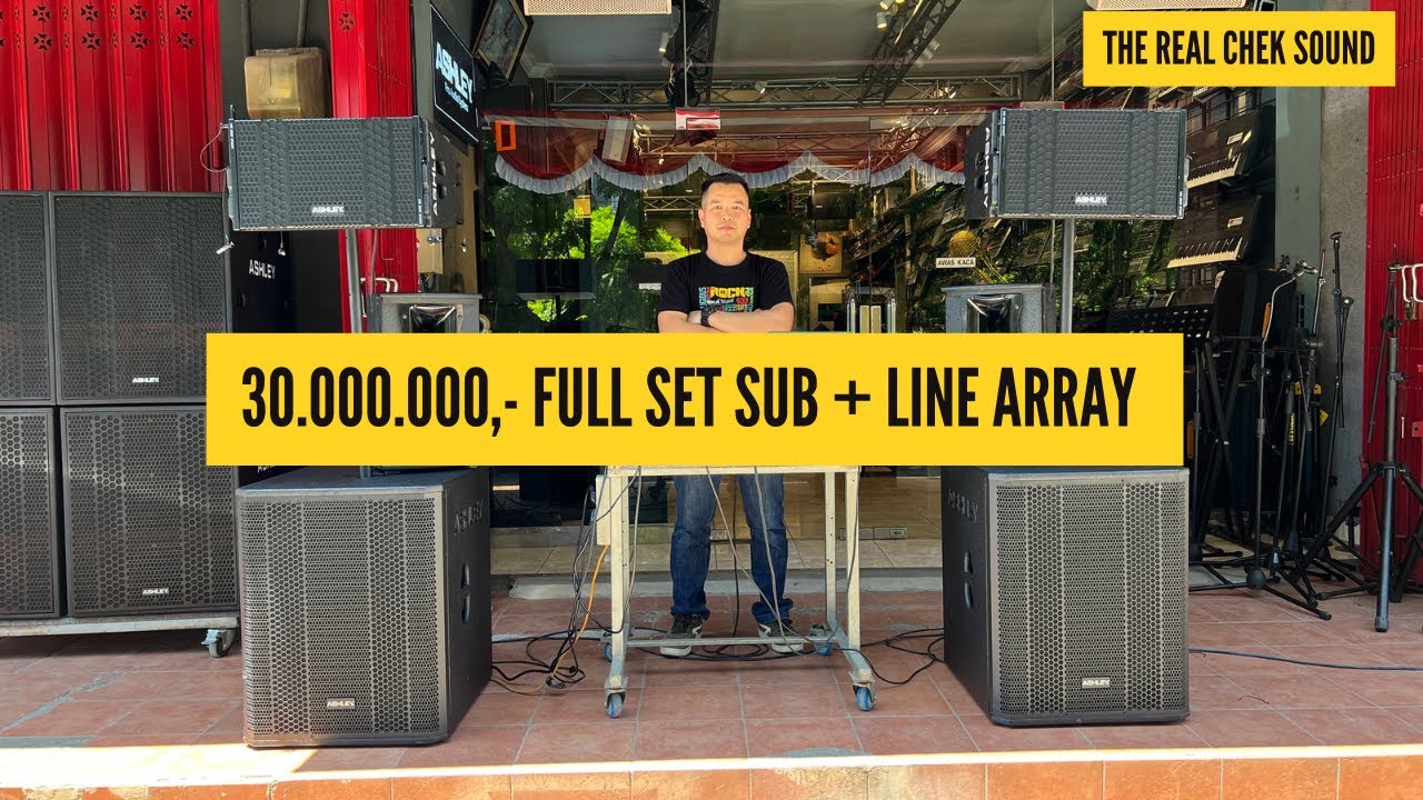 REVIEW SOUND PAKET ASHLEY SUB SA18A || LINE ARRAY TW110LA SYSTEM || REAL CHEK SOUND 2023