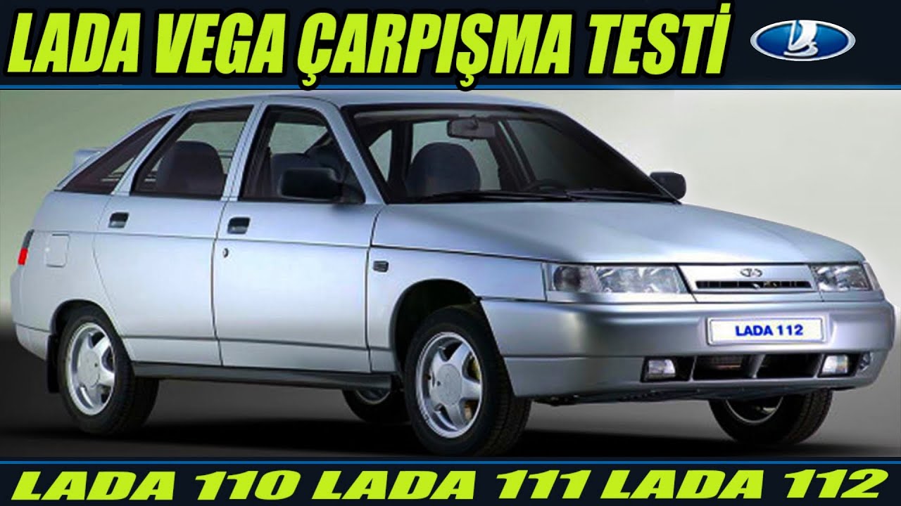 Lada Vega Çarpışma Testi! ve Kısa Klip