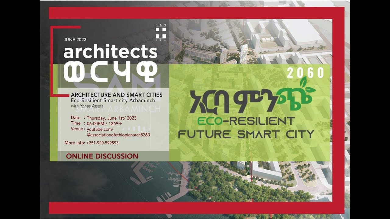 architects ወርሃዊ E47 June 2023: Architecture and Smart Cities _ Eco-Resilient Smart City Arba Minch