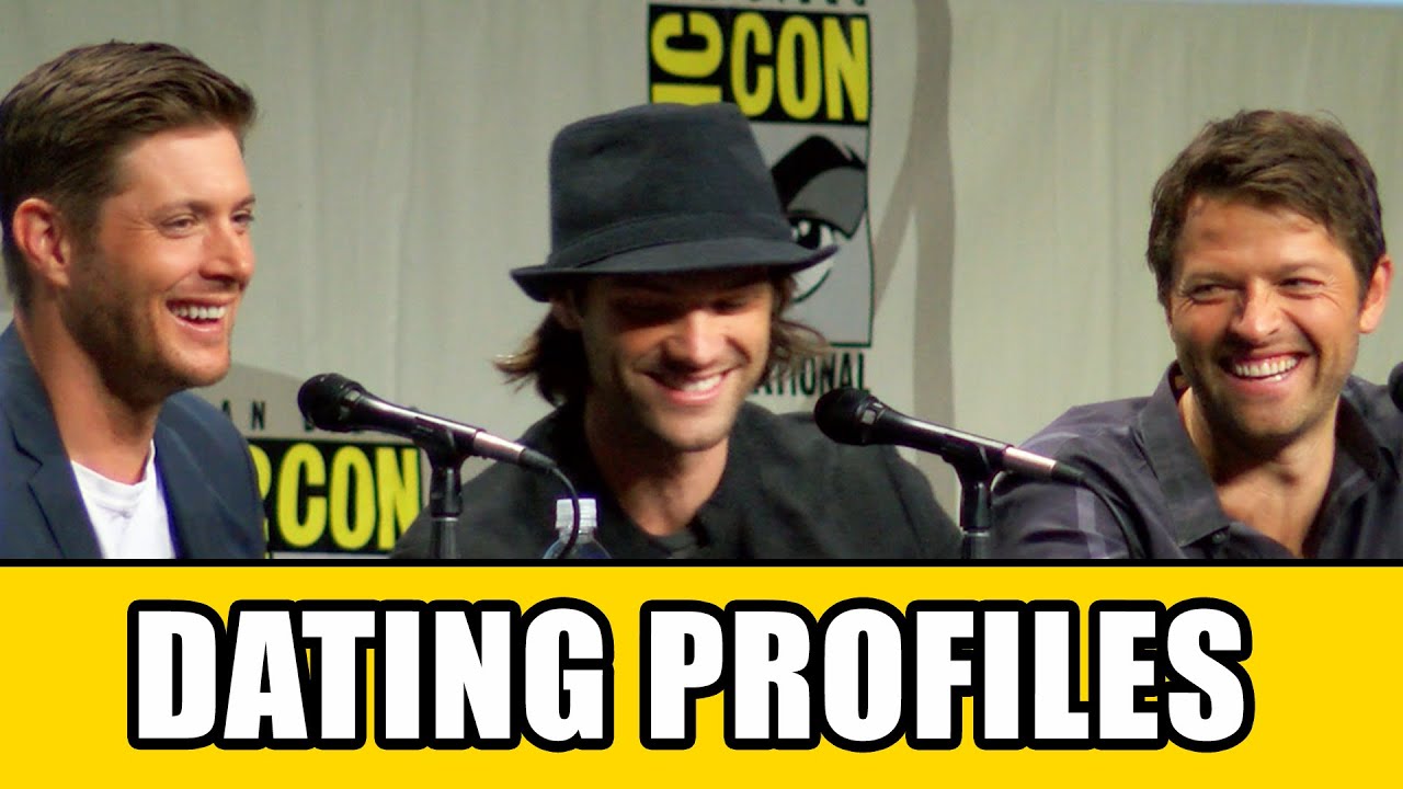 Supernatural Cast Reveal Their Online Dating Profiles at Comic Con