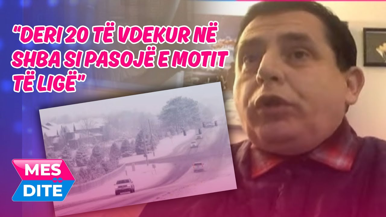 “Deri 20 të vdekur në SHBA si pasojë e motit të ligë”-gazetari Mulliqi