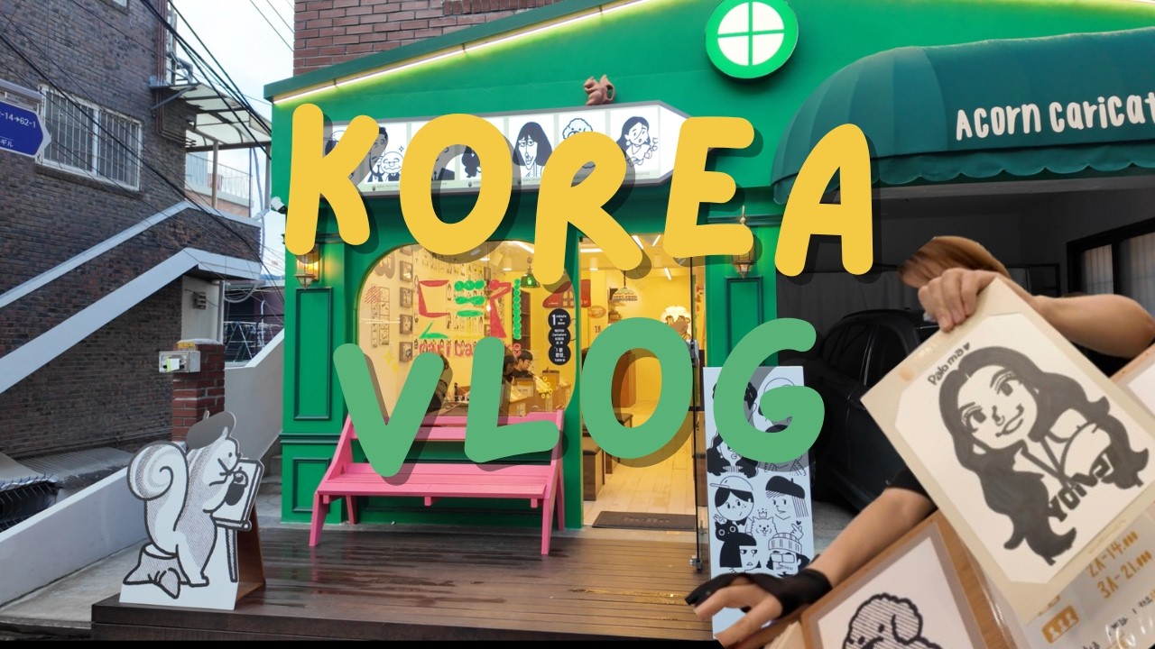 KOREA VLOG #14 | tacos, fried chicken, cafes, shopping, caricatures.
