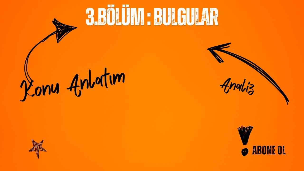 TEZDE BULGULAR BÖLÜMÜ NASIL YAZILIR ?