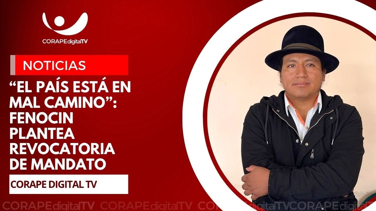 FENOCIN planteará la revocatoria del mandato del Presidente Noboa