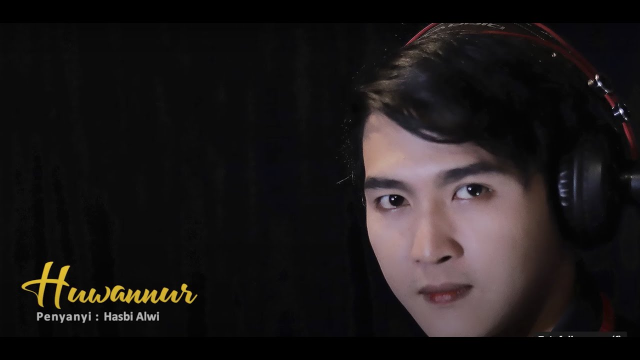 Huwannur cover by HASBI ALWI