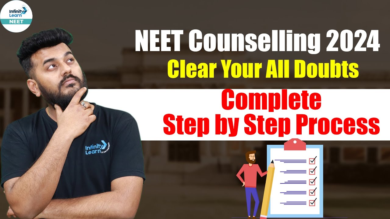 NEET 2024 Counselling | Complete Step by Step Process | NEET Counselling 2024 | Clear all your doubt