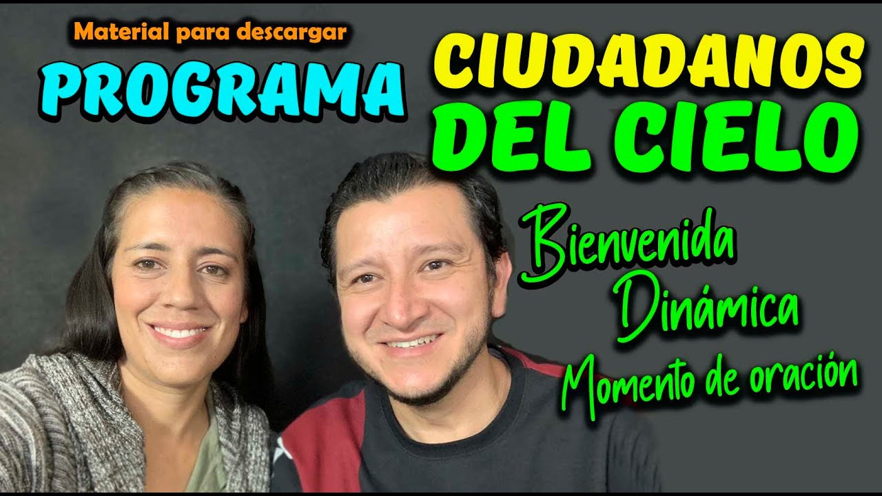JUEGO BÍBLICO  - CIUDADANOS DEL CIELO - BIENVENIDA, DINÁMICA BIBLICA Y MOMENTO DE ORACIÓN