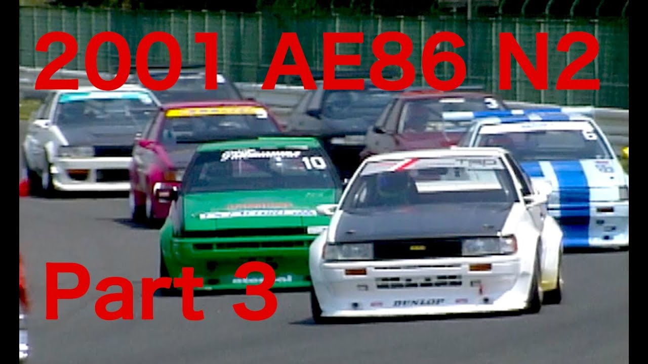 AE86 N2 RACE  Part 3【Best MOTORing】2001