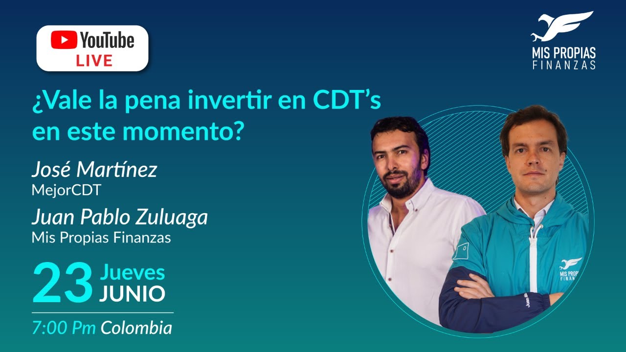 ¿Vale la pena invertir en CDTs en este momento?