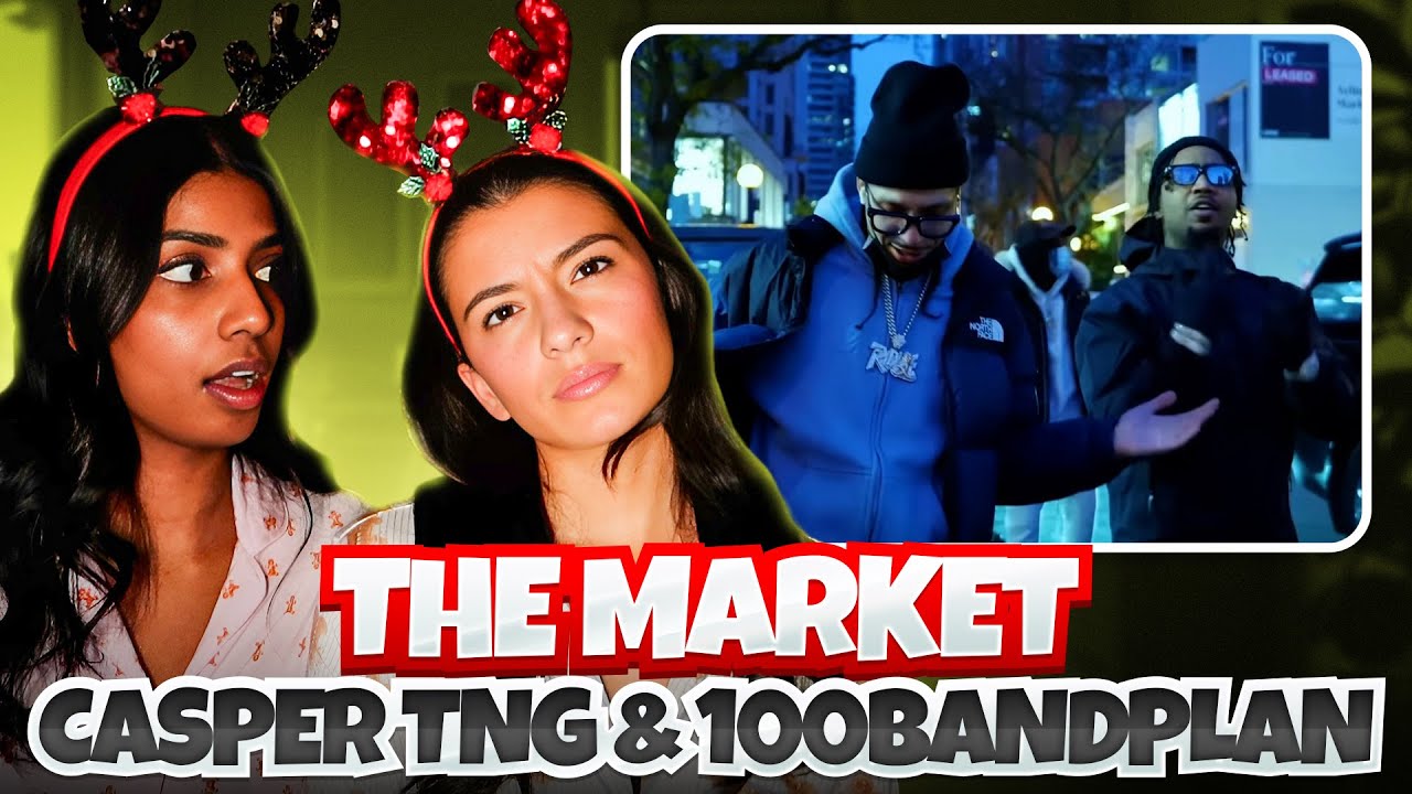 Canadian Girls React to Casper TNG & 100BandPlan “The Market” 😮 Toronto Is Trending #torontorap #rap