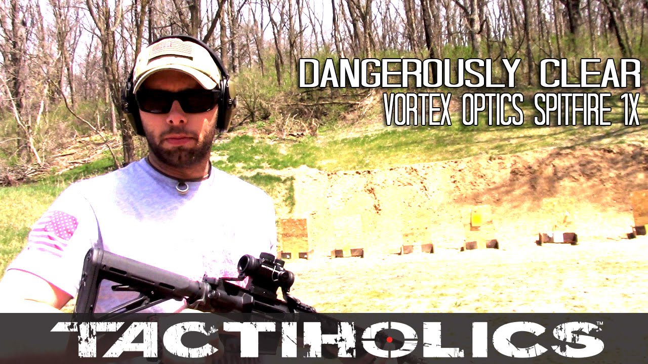 BRAND NEW Vortex Spitfire: Dangerously Clear - Tactiholics™