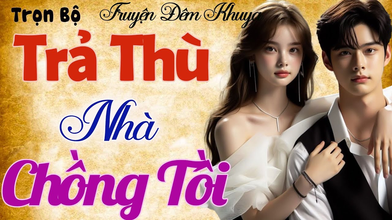 Truyện đêm khuya nghe cảm động muốn khóc: 