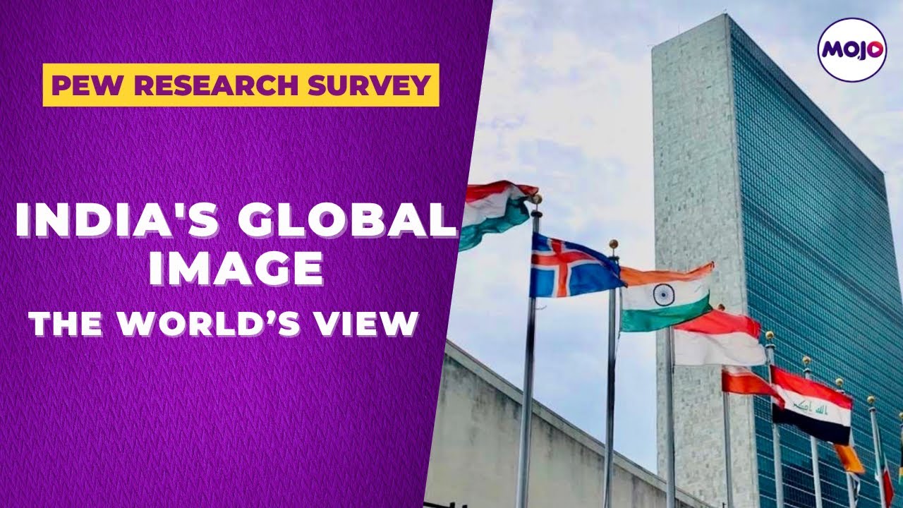 PEW Survey on India & PM Modi I How Does the World See India & The PM ?