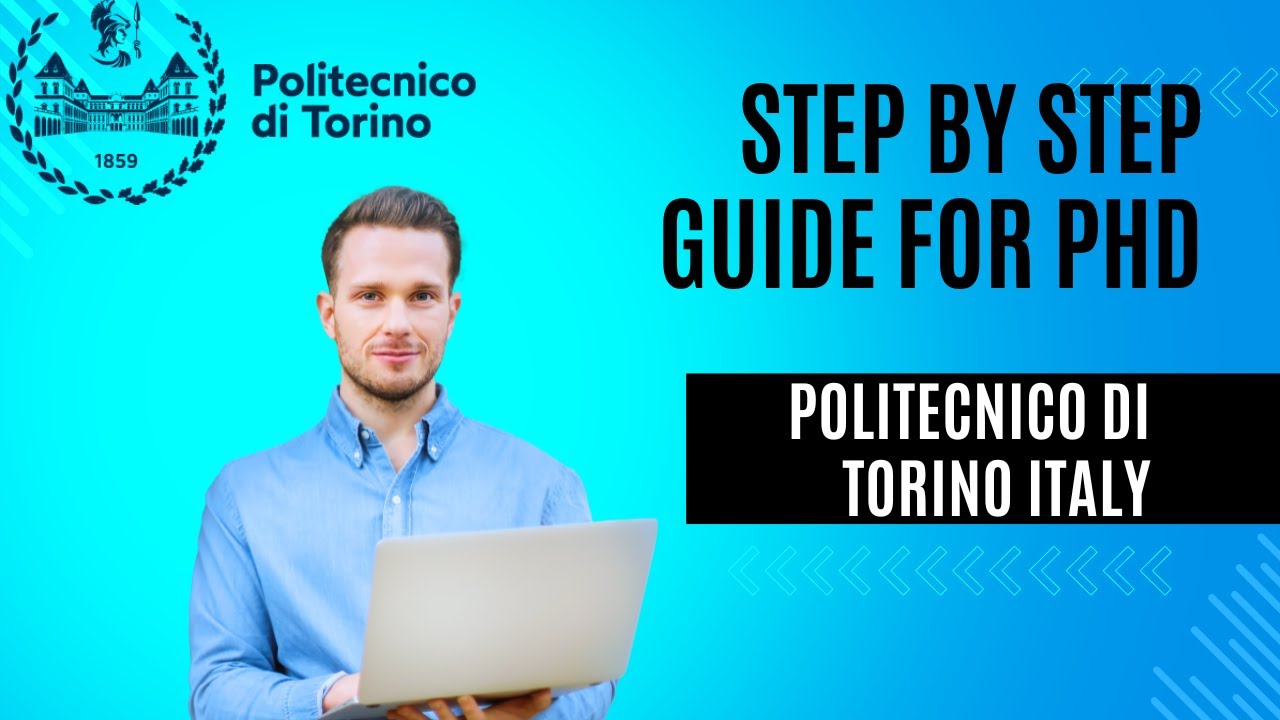 Politecnico di Torino | How to apply for PhD Scholarship in Polito Italy | Step-by-Step Guide