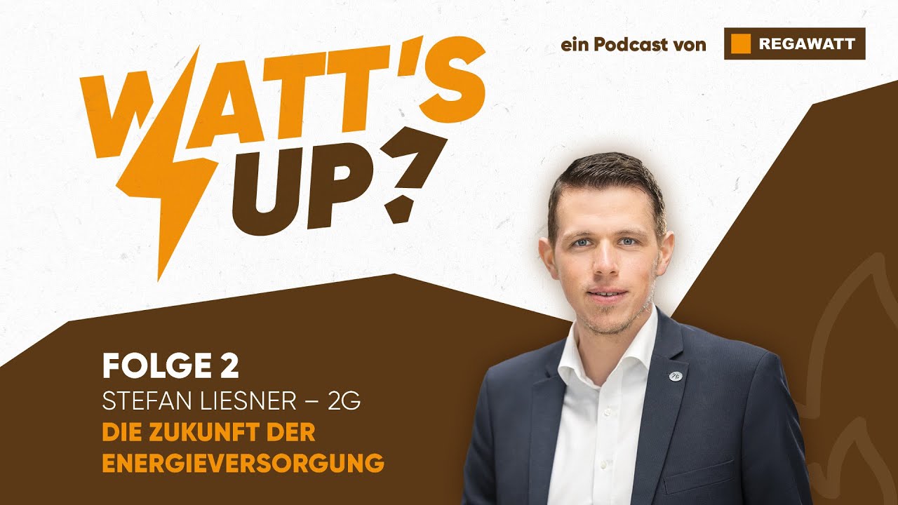 Folge 2 | Stefan Liesner (2G) – Die Zukunft der Energieversorgung l Podcast