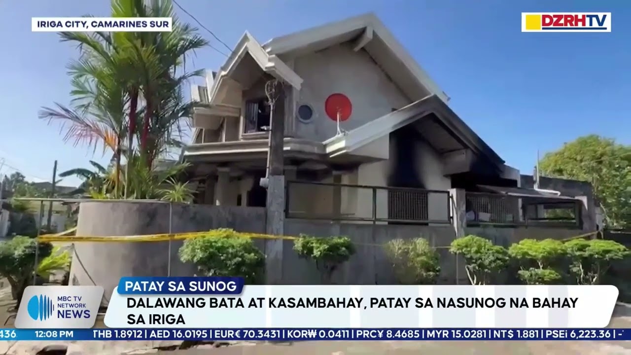 DALAWANG BATA AT KASAMBAHAY, PATAY SA NASUNOG NA BAHAY SA IRIGA