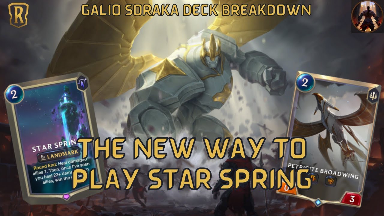 The New Way To Play Star Spring w/ Galio Soraka | Deck Breakdown & Gameplay | Legends of Runeterra