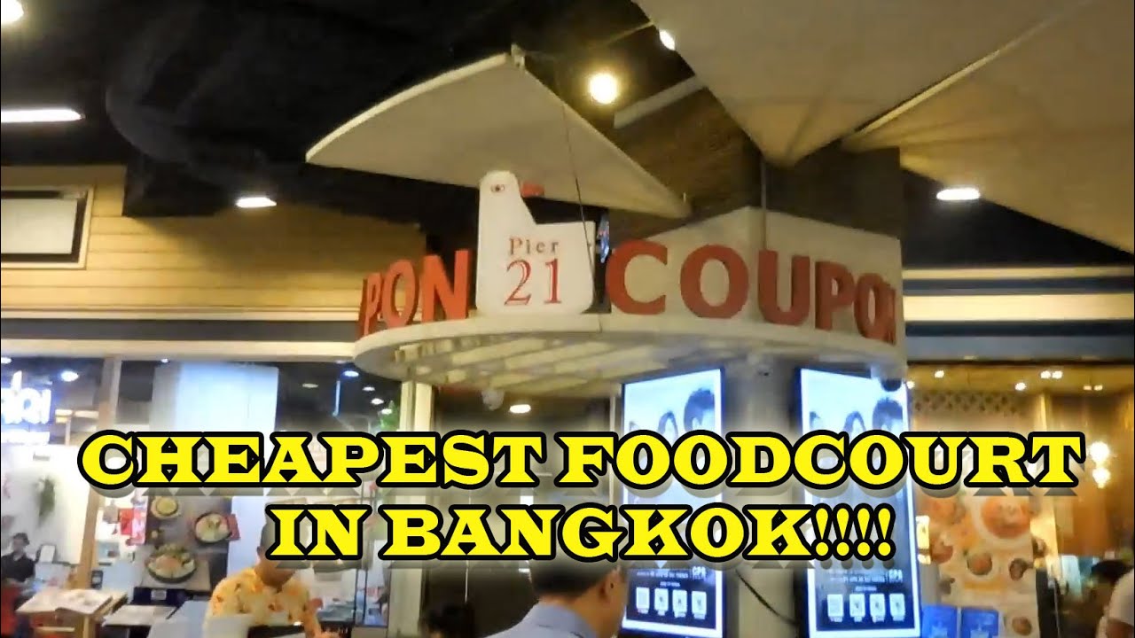 TERMINAL 21 PLAZA FOOD COURT THE CHEAPEST FOODCOURT IN BANGKOK THAILAND