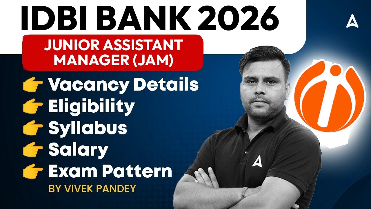 IDBI Bank Junior Assistant Manager 2026 | Eligibility, Salary & Syllabus | By Vivek Pandey Sir