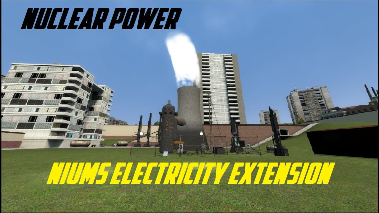 Garry's mod (Разбор мода Nuclear Power   Niums Electricity Extension)