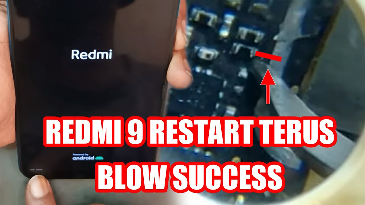 CARA ATASI REDMI 9 RESTART TERUS BLOW:SUCCES