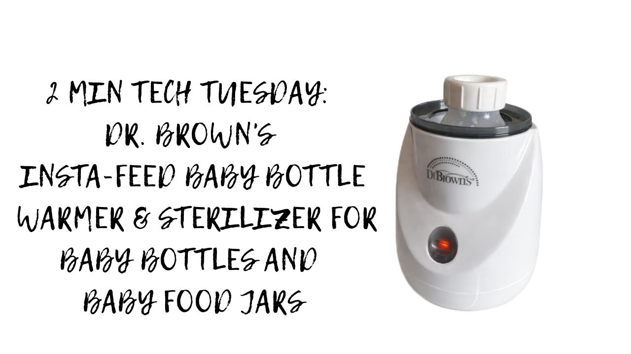 2 Min Tech Tuesday: Dr. Brown's Insta-Feed Baby Bottle Warmer & Sterilizer