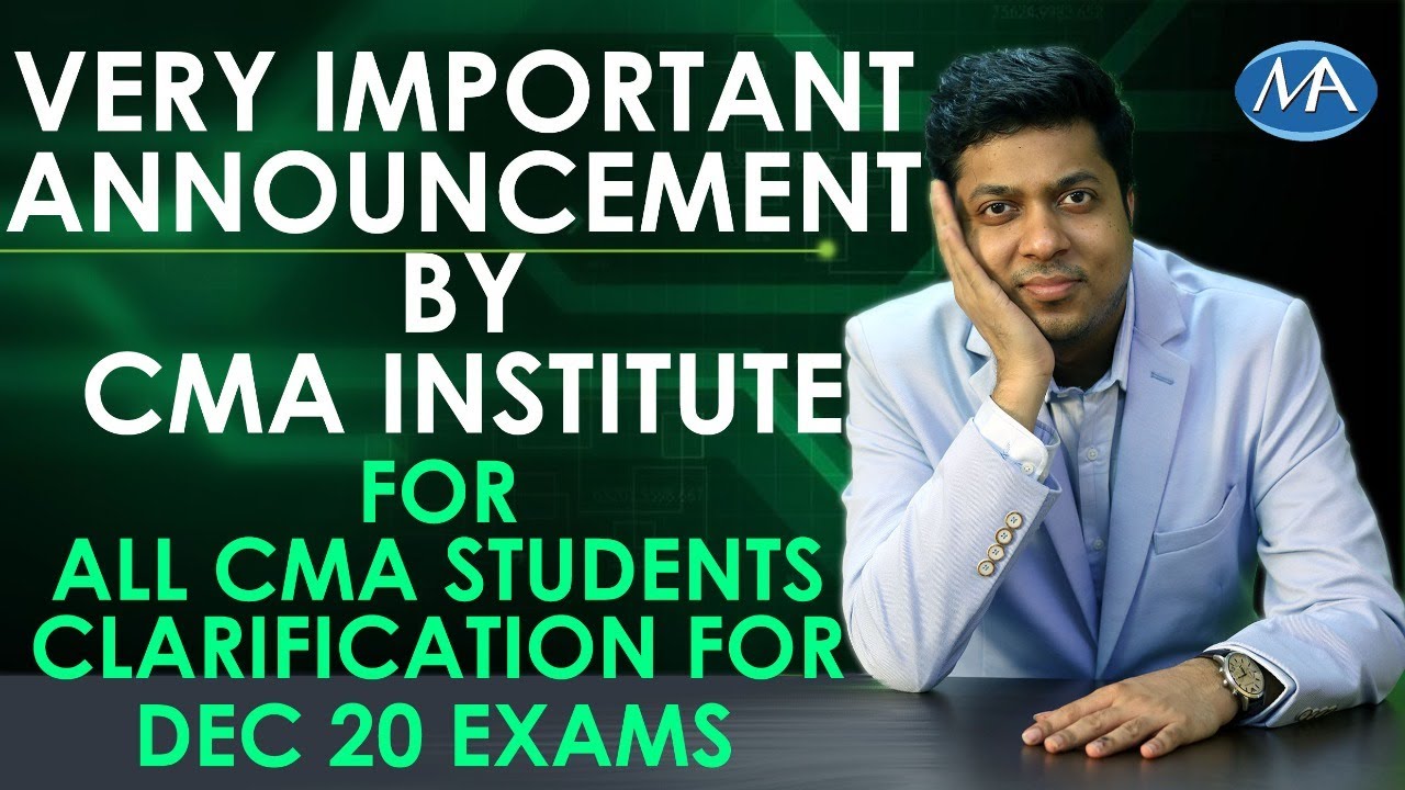 Very Important Announcement by CMA Institute for all CMA Students | Clarification for Dec 20 Exams
