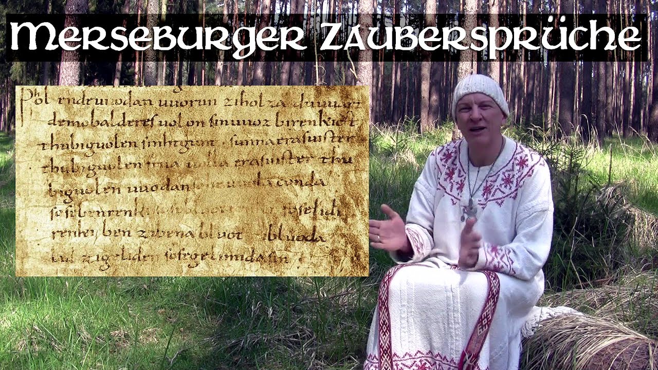 Germanische Magie: Merseburger Zaubersprüche (Allsherjargode 56)
