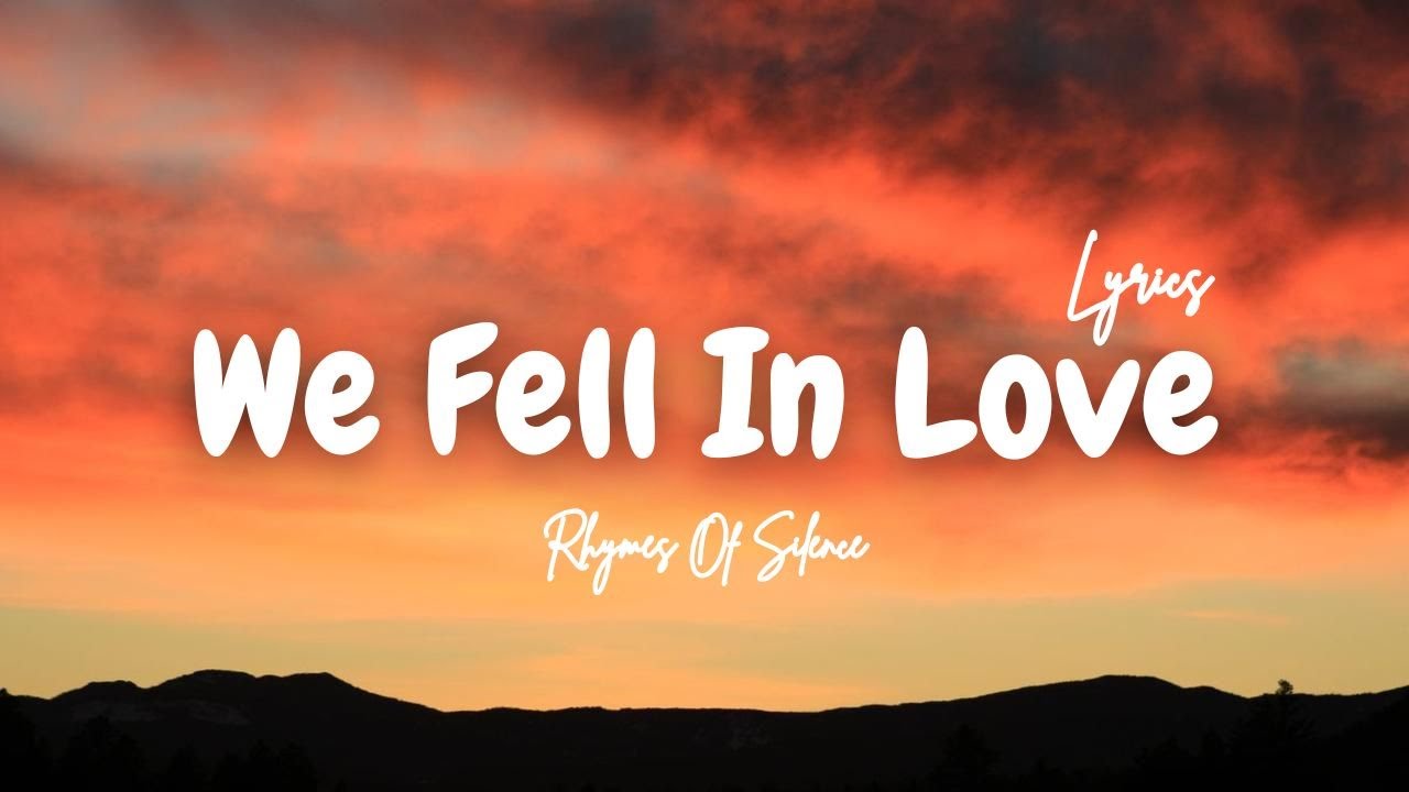 We Fell In Love 💙 | Emotional Romantic Love Song | Heart Touching Melody