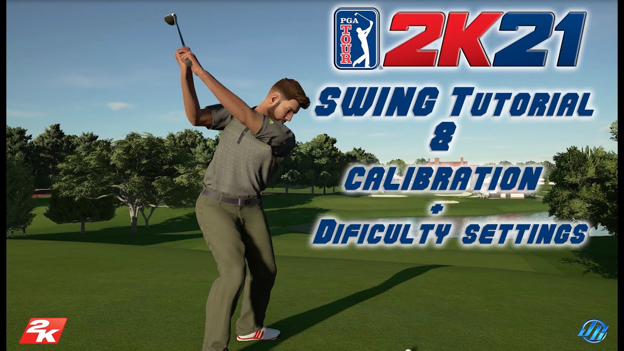 PGATOUR 2K21 - Swing Tutorial - Calibration - Difficulty settings